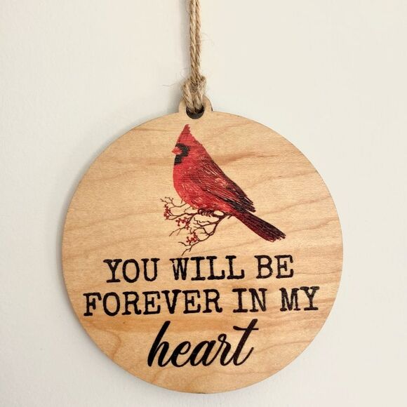“You will be forever in my heart” Cardinal wooden Christmas ornament - Picture 1 of 3